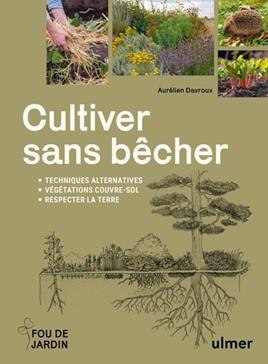 Cultiver sans bêcher