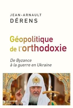 La géopolitique de l'orthodoxie