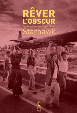 Rêver l'obscur : femmes, magie et politique