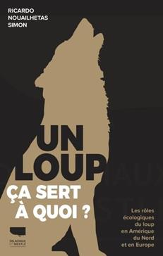 Un loup, ça sert à quoi ?