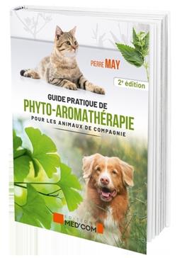 Guide de phyto-aromathérapie pour les animaux de compagnie