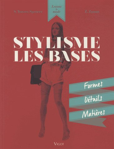 Stylisme, les bases