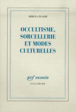 Occultisme, sorcellerie et modes culturelles