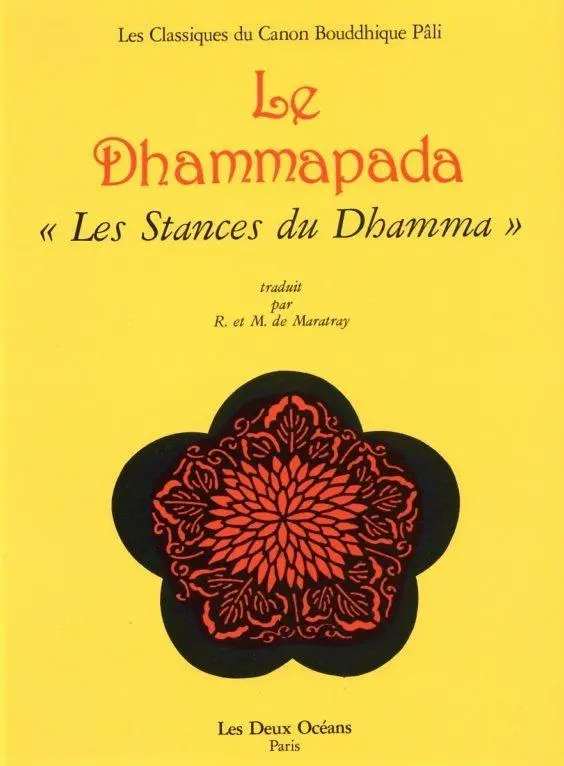 Le Dhammapada. Les Stances Du Dhamma