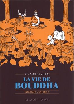 La vie de Bouddha Tome 3