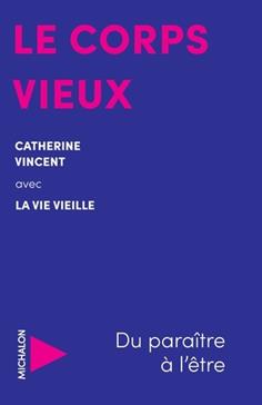 Le corps vieux