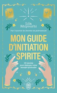 Mon guide d'initiation spirite