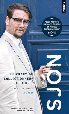 Le chant du collectionneur de pierres et autres recueils