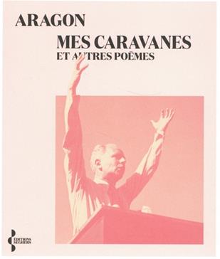 Mes caravanes et autres poèmes