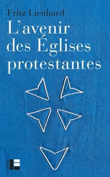 L'avenir des Eglises protestantes