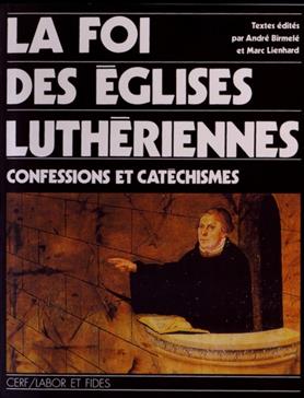 La foi des églises luthériennes