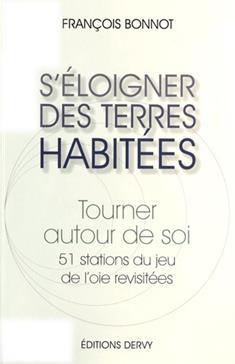 S'éloigner des terres habitées