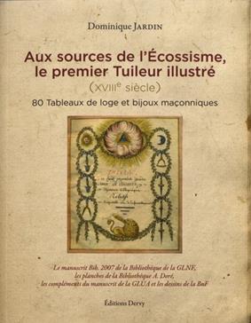 Aux sources de l'écossisme, le premier tuileur illustré (XVIIIe siècle)
