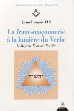 La franc-maçonnerie à la lumière du Verbe