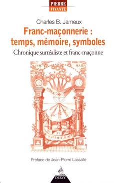 Franc-maçonnerie : temps, mémoire, symboles