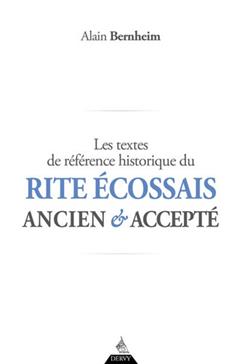 Les textes de référence historique du Rite écossais ancien et accepté