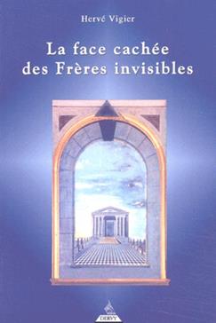La Face Cachee Des Freres Invisibles