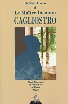 Le Maître Inconnu Gagliostro