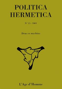 Politica Hermetica N° 15/2001 : Deus ex machina