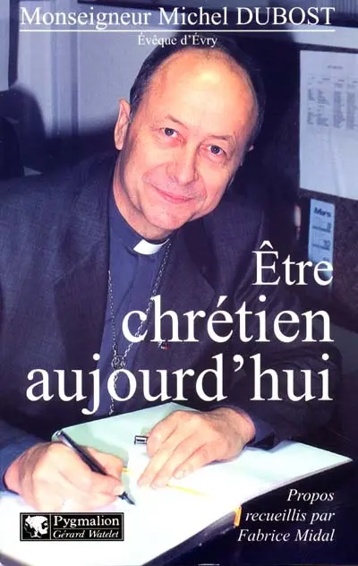 Etre Chretien Aujourd'Hui