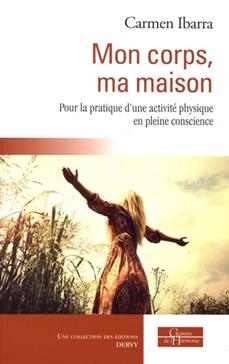 Mon corps, ma maison