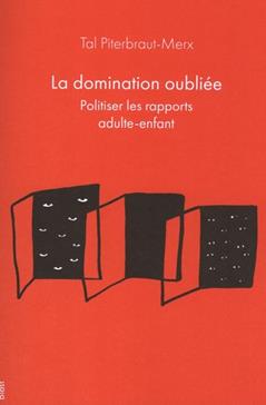 La domination oubliée