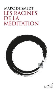 Les racines de la méditation