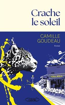 Crache le soleil