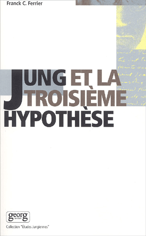 Jung et la troisième hypothèse