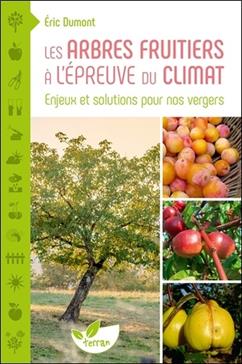 Les Arbres fruitiers à l’épreuve du climat