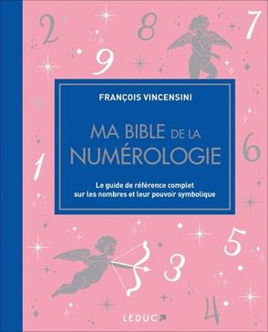 Ma bible de la numérologie
