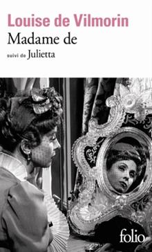 Madame de. suivi de Julietta