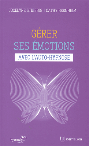 Gérer ses émotions avec l'auto-hypnose