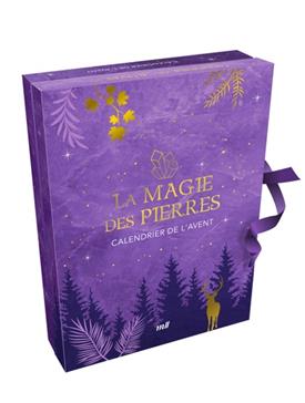 La magie des pierres. Calendrier de l'Avent