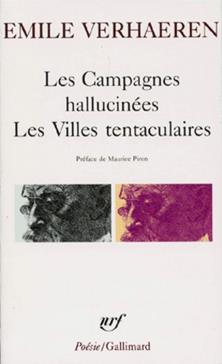 Les Campagnes hallucinées. Les Villes tentaculaires