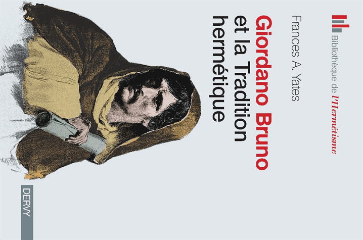 Giordano Bruno et la tradition hermétique
