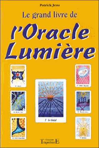 Le grand livre de l'oracle Lumière