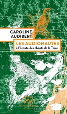Les audionautes à l'écoute des chants de la Terre