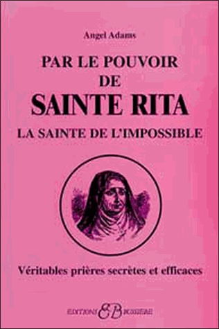 Par le pouvoir de Sainte Rita, La sainte de l'impossible