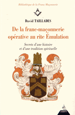 De la franc-maçonnerie opérative au rite Emulation