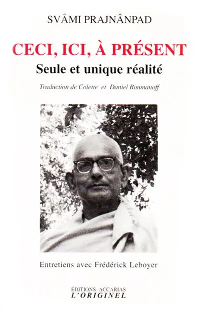 Ceci, ici, à présent