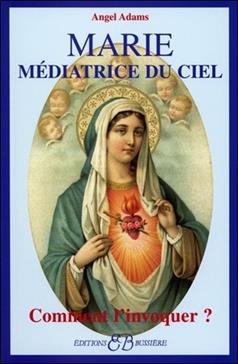 Marie Médiatrice du Ciel