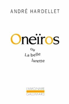 Oneïros ou La belle lurette