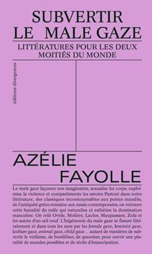 Subvertir le male gaze