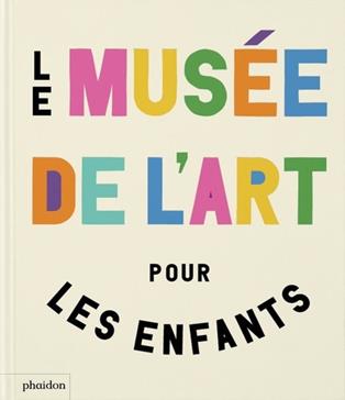 Le musée de l'art pour les enfants