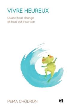 Vivre heureux