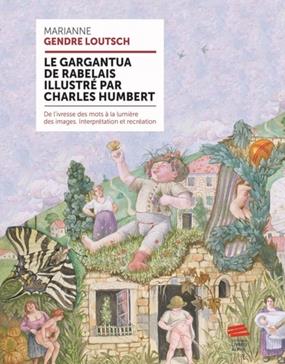 Le Gargantua de Rabelais illustré par Charles Humbert