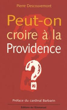 Peut-on croire à la Providence ?