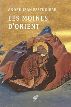 Les moines d'Orient