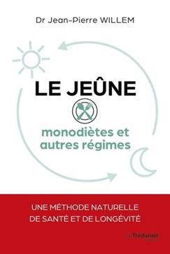 Le jeûne monodiètes et autres régimes
